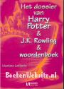 Het dossier van Harry Potter & J.K. Rowling