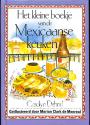 Het kleine boekje van de Mexicaanse keuken