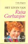 Het leven van Raisa Gorbatsjov