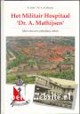Het militair hospitaal "Dr.A. Mathijsen'