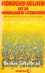 Honderd helden uit de Nederlandse literatuur
