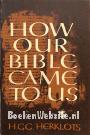 How our Bible came to us