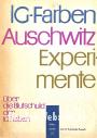 IG-Farben Auschwitz Experiment
