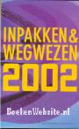 Inpakken & wegwezen 2002