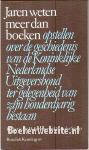 Jaren weten meer dan boeken