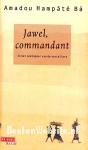 Jawel, commandant