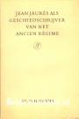 Jean Jaures als geschiedschrijver van het Ancien regime