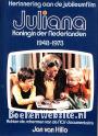 Juliana Koningin der Nederlanden 1948-1973