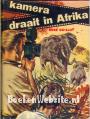 Kamera draait in Afrika