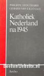 Katholiek Nederland na 1945