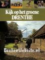 Kijk op het groene Drenthe