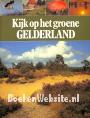 Kijk op het groene Gelderland