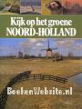 Kijk op het groene Noord-Holland