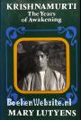 Krishnamurti, the Years of Awakening