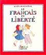 Le Francais en Liberte