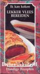 Lekker vlees bereiden