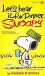 Let's hear it for Dinner, Snoopy