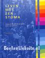 Leven met een stoma