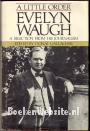 A Little Order Evelyn Waugh