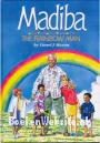 Madiba the Rainbouw Man