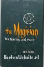 The Magician: his training and work