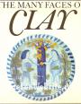 The Many Faces of Clay