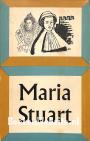 Maria Stuart