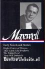 Maxwell, Early Novels and Stories 1938 / 1956