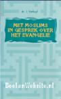 Met Moslims in gesprek over het Evangelie