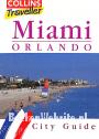 Miami Orlando City Guide
