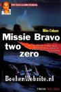 Missie Bravo two zero