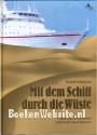 Mit dem Schiff durch die Wüste