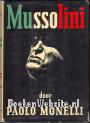 Mussolini, leven en ondergang