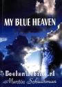 My Blue Heaven, gesigneerd