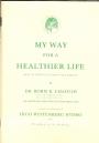 My Way for a Healthier Life
