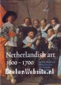 Netherlandish art in the Rijksmuseum 1600 - 1700