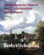 Niederländische Malerei des 17. Jahrhunderts aus Budapest