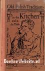 Old Polish Traditions in te Kitchen and at the Table