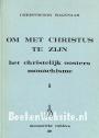 Om met Christus te zijn I