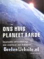 Ons huis planeet Aarde