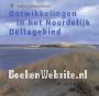 Ontwikkelingen in het Noordelijk Deltagebied