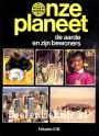 Onze planeet, de Aarde en zijn bewoners