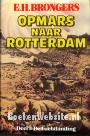 Opmars naar Rotterdam 1