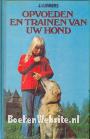 Opvoeden en trainen van uw hond