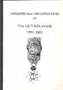 Orders and Decorations of The Netherlands 1781 - 1981