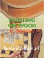 Painting on Wood for Beginners