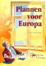 Plannen voor Europa