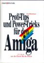 Profi-Tips und Power-Tricks für den Amiga