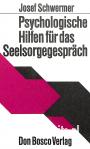 Psychologische Hilfen fur das Seelsorgegespräch