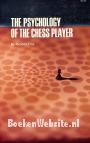 The Psychology of the Chess Player